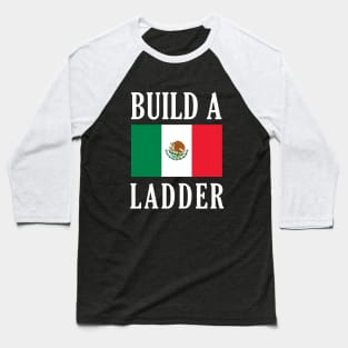 Build A Ladder Baseball T-Shirt